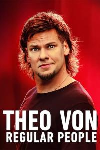 Theo Von: Normální lidi plakát