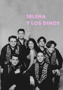 Selena y Los Dinos: A Family's Legacy plakát