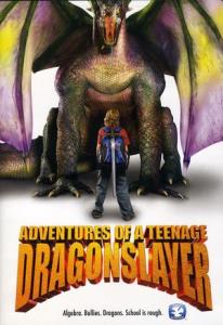 Adventures of a Teenage Dragonslayer