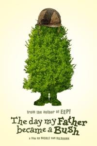 Den, kdy se můj táta proměnil v keř plakát