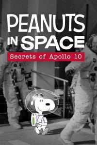 Peanuts in Space: Secrets of Apollo 10 plakát