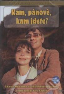 Kam, pánové, kam jdete?