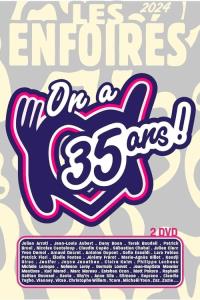 Les Enfoirés 2024 - On a 35 ans ! plakát