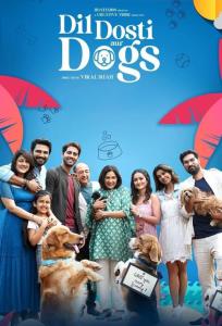 Dil Dosti Aur Dogs plakát