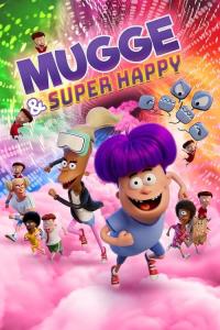 Mugge & Super Happy plakát