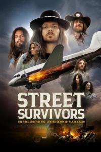 Street Survivors: The True Story of the Lynyrd Skynyrd Plane Crash plakát