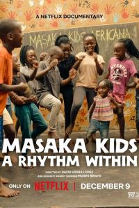 Masaka Kids, A Rhythm Within plakát