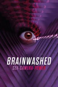 Brainwashed: Sex-Camera-Power plakát