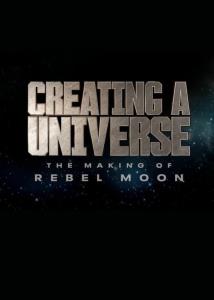 Jak se dělá vesmír: V zákulisí filmové série Rebel Moon