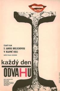 Každý den odvahu