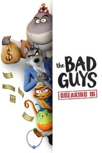 The Bad Guys: Breaking In plakát