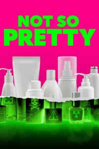 Not So Pretty plakát