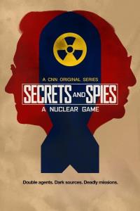 Secrets & Spies: A Nuclear Game