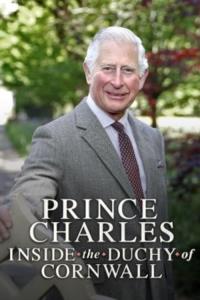 Prince Charles: Inside the Duchy of Cornwall plakát