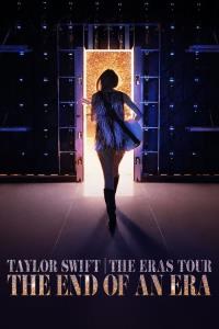 Taylor Swift | The Eras Tour | The End of an Era plakát