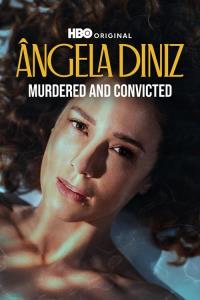 Ângela Diniz: Murdered and Convicted plakát