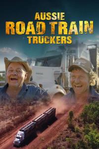 Aussie Road Train Truckers plakát