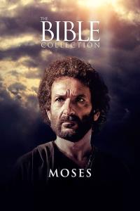 Bible - Starý zákon: Mojžíš Bible - Starý zákon: Mojžíš plakát