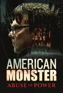 Americké monstrum: Zneužití moci