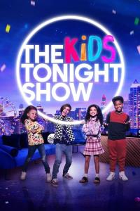 The Kids Tonight Show plakát