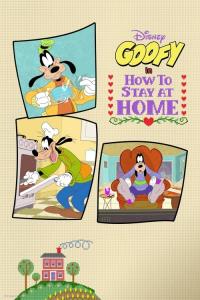 Disney uvádí Goofyho v seriálu Jak zůstat doma