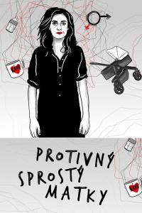 Protivný sprostý matky