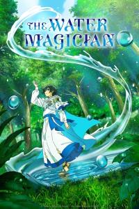 The Water Magician plakát
