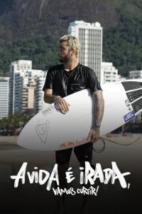 A Vida é Irada, Vamos Curtir! plakát