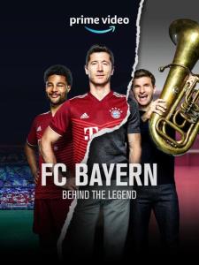 FC Bayern - Behind the Legend plakát