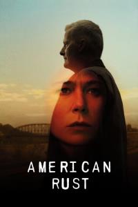 American Rust: Zlomená spravedlnost plakát