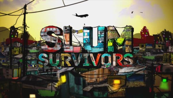 Extreme Apprentices: Slum Survivors