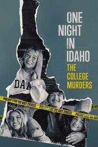 One Night in Idaho: The College Murders One Night in Idaho: The College Murders plakát