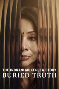 Indrani Mukerjea: Hluboko pohřbená pravda