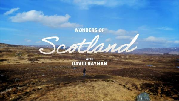 Wonders of Scotland with David Hayman