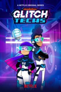 Glitch Techs - Krotitelé šotků