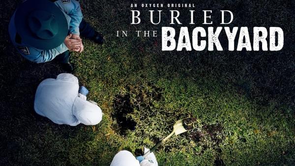 Buried In The Backyard