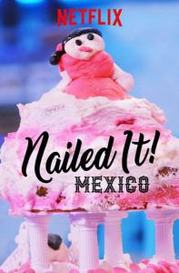 Nailed It! Mexico plakát
