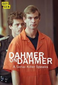 Dahmer: Zpověď sériového vraha Dahmer: Zpověď sériového vraha plakát