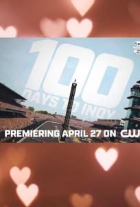 100 Days to Indy