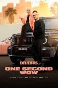 BRABUS: One Second Wow plakát