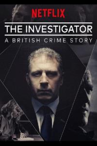 The Investigator: A British Crime Story plakát