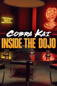 Cobra Kai: Inside the Dojo plakát