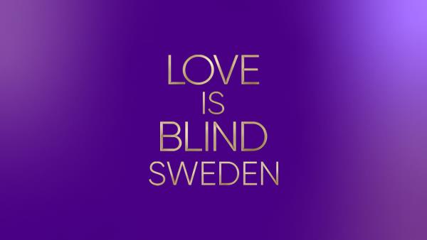 Láska je slepá: Švédsko