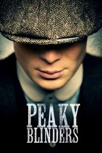 Peaky Blinders – Gangy z Birminghamu