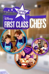 First Class Chefs: Family Style plakát
