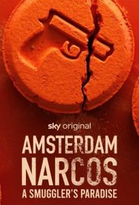 Amsterdam Narcos Amsterdam Narcos plakát