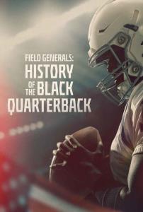 Field Generals: History of the Black Quarterback plakát
