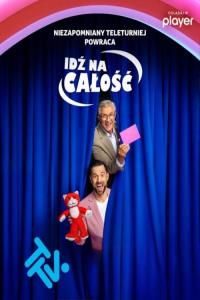 Idź na całość plakát