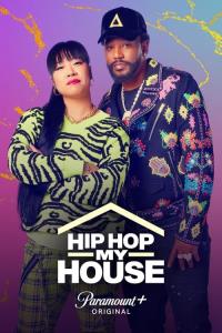 Hip Hop My House Hip Hop My House plakát