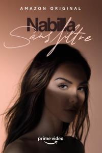 Nabilla : sans filtre